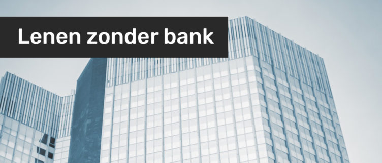 Hoe kun je zakelijk lenen zonder bank? 5 manieren